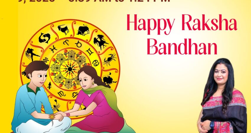 A Raksha Bandhan 2025 greeting poster by the Indian Astrology Centre titled "The Vedic Science." The text announces the Shubh Muhurat for Rakhi on August 9, 2025, from 5:39 AM to 1:24 PM. The design features a yellow background with a large zodiac wheel at the center. In front of it, an illustration of a sister tying a rakhi on her brother’s wrist is shown, symbolizing the bond of protection. On the right is a photo of a woman in a pink and black saree, and contact details including phone numbers, email, website, and office addresses in Noida, Ghaziabad, and Chandigarh are displayed at the bottom. The message reads: “Happy Raksha Bandhan.