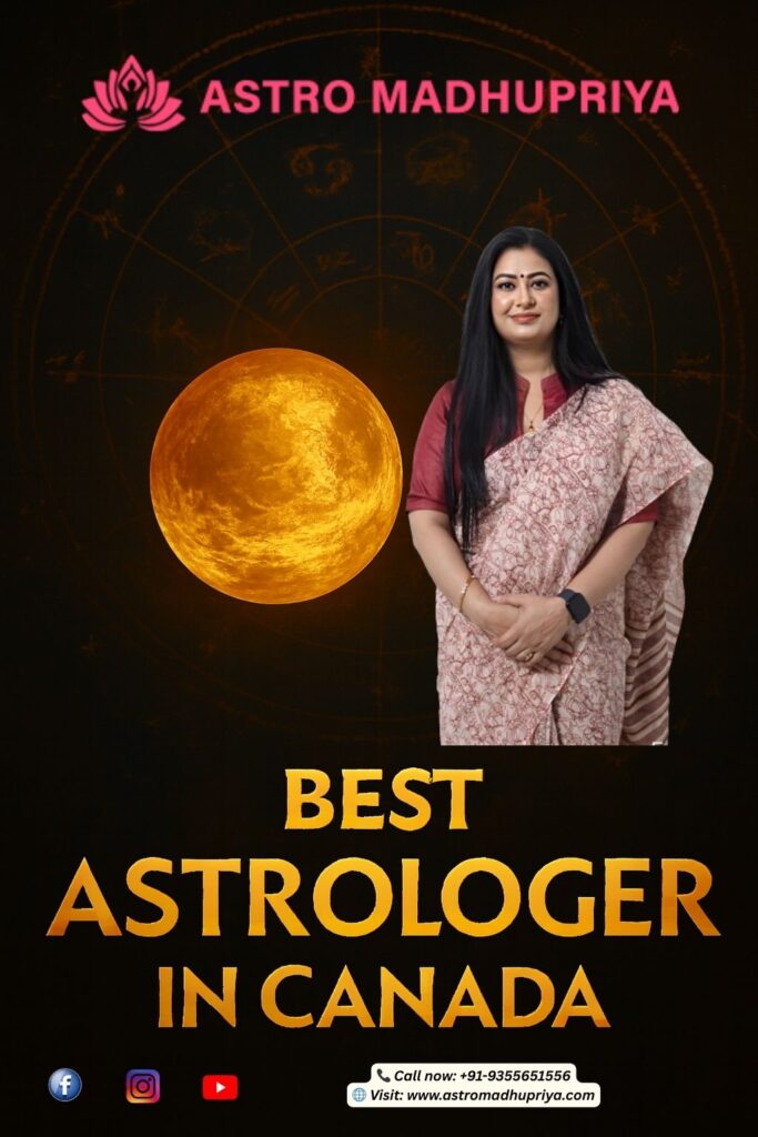 Dr. Madhu Priya, Best Astrologer In Canada, standing next to a large glowing orange sun or full moon illustration against a dark, mystical background with zodiac symbols. Includes contact information.