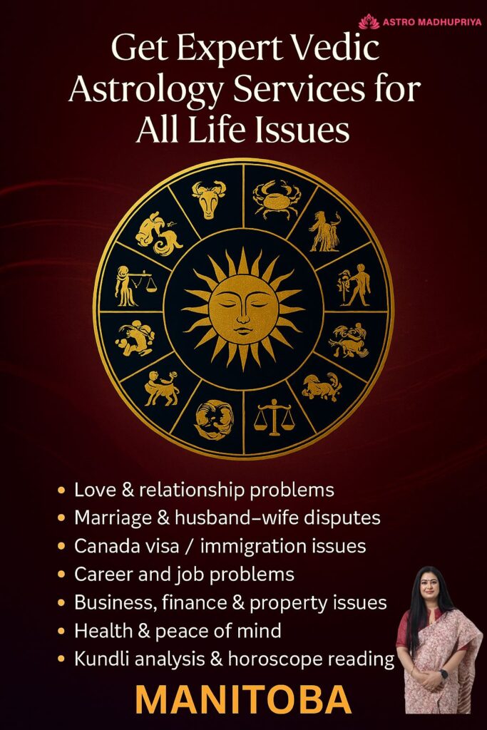 Astro Madhupriya offering Vedic Astrology services for life issues in Manitoba, including Canada visa, love, and career problems. The image features a prominent gold zodiac wheel.