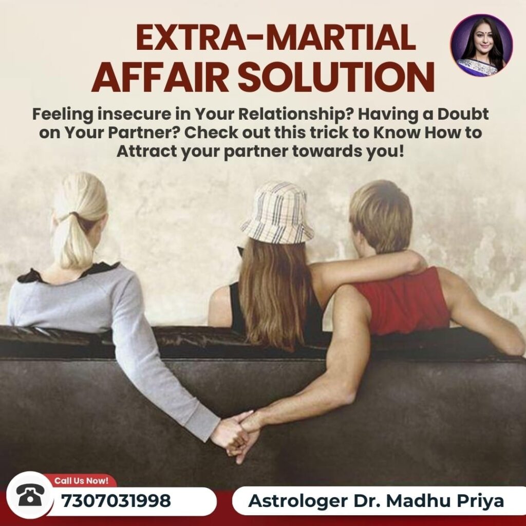 Guaranteed love solution Punjab Real vashikaran for love Punjab Authentic love astrologer Punjab,Extra marital affair problem solution Extra marital affair solution astrologer Extra marital relationship problem solution Best astrologer for extra marital affair issues Husband extra marital affair solution Wife extra marital affair solution Stop extra marital affair astrology Remove third person from relationship Extra marital love problem solution Extra marital affair specialist astrologe,My wife is cheating astrology remedy How to get husband back from another woman How to save relationship from third person Partner attracted to someone else solution Marriage problems due to third person Third party influence removal astrology Cheating partner solution astrologer Trust issues in marriage solution Extra marital crisis astrologer