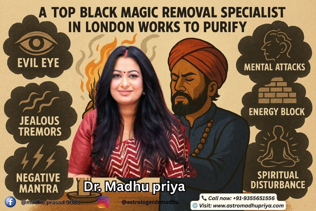 "How to get my ex girlfriend back in London," "Powerful Vashikaran Specialist Near Me," "Removal of Black Magic in Britain," "Love Problem Solution Astrologer London," and "Tantrik specialist who heals relationships."